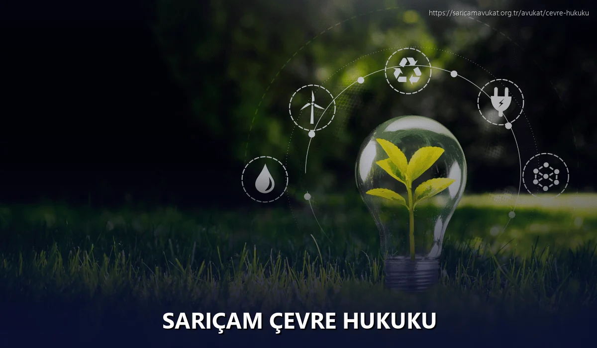 Sarıçam Çevre Hukuku